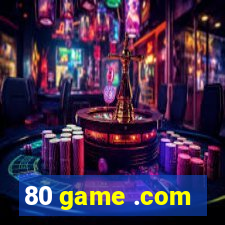 80 game .com